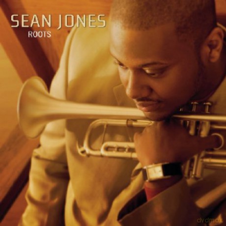 Sean Jones: Roots [CD]