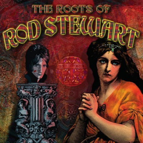 Roots of Rod Stewart [CD]