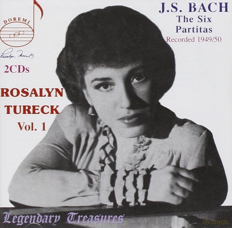 Johann Sebastian Bach: Rosalyn Tureck Vol. 1 - the Six Partitas [2CD]
