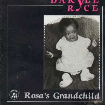 Daryle Ryce: Rosa'S Grandchild [CD]