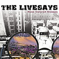 Livesays: Rose Colored Glasses [CD]