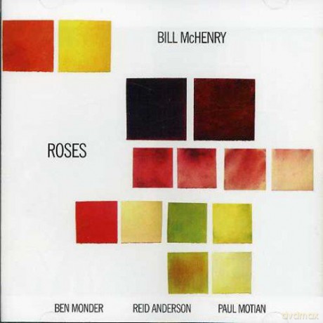 Bill Mchenry: Roses [CD]