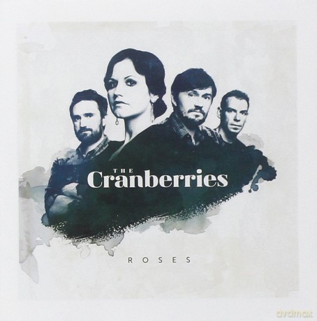 The Cranberries: Roses [CD]