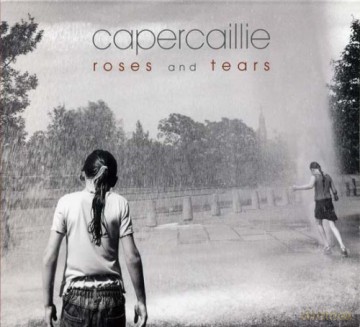 Capercaillie: Roses And Tears [CD]