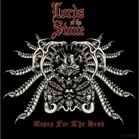 Lords of the Stone: Roses For The Dead [CD]