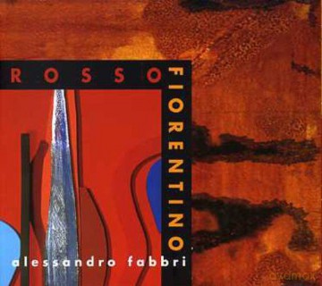 Alessandro Fabbri: Rosso Fiorentino [CD]