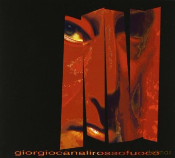 Giorgio Canali: Rossofuoco [CD]