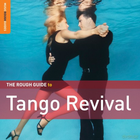 Rough Guide to Tango Revival [CD]