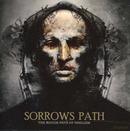Sorrows Path: Rough Path of Nihilism [CD]