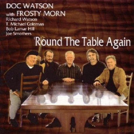 Doc Watson: Round The Table Again [CD]