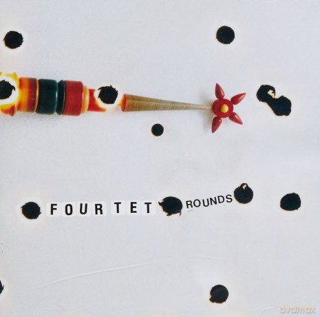 Four Tet: Rounds [CD]