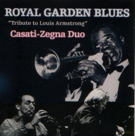Casati-Zegna Duo: Royal Garden Blues [CD]
