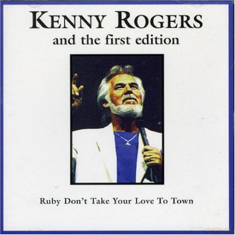 Kenny Rogers: Ruby Don't Take Your Love To Town [CD]