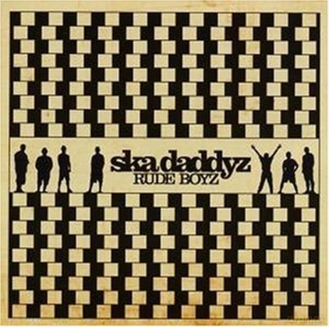 Ska Daddyz: Rude Boyz [CD]