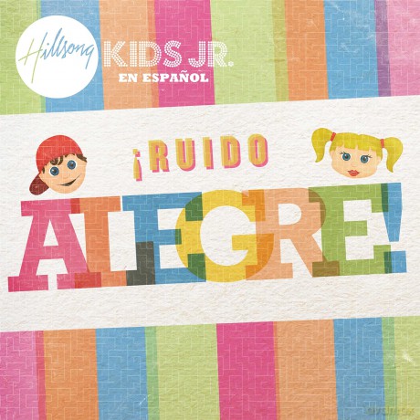 Hillsong Kids Jr: Ruido Alegre [CD]