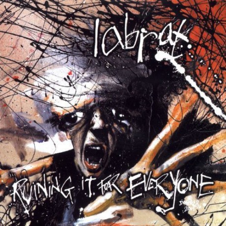 Labrat: Ruining It for Everyone [CD]