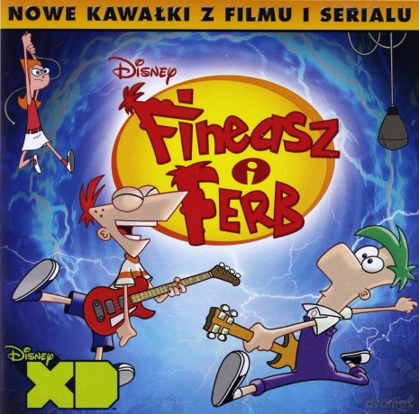 Fineasz i Ferb (Polska Wersja) soundtrack [CD]