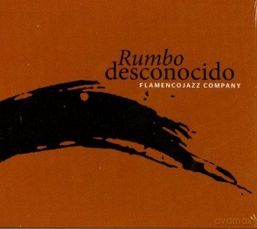 Flamencojazz Company: Rumbo Desconocido [CD]