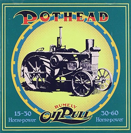 Pothead: Rumely Oil Pull [CD]