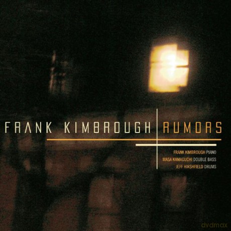 Frank Kimbrough: Rumors [CD]