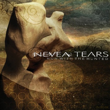 Nevea Tears: Run With the Hunted [CD]