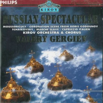 Kirov Opera Chorus: Russian Spectacular Boris Godunov Marcia Slava Op 31 Eugene Onegin Eugene Onegin Capriccio Italiano Op 45 Kd 30 Enchanted Lake Op 62 [CD]