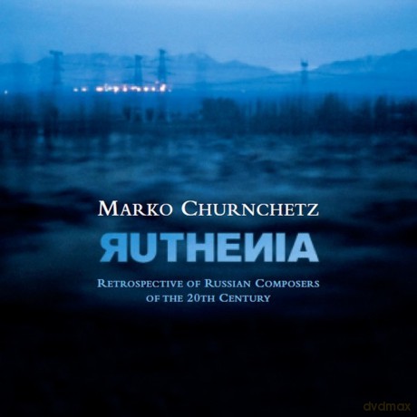 Marko Churnchetz: Ruthenia [CD]