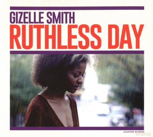 Gizelle Smith: Ruthless Day [CD]