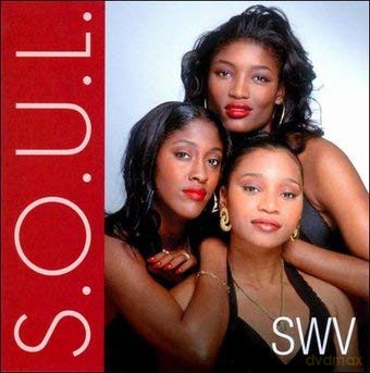 Swv: s.o.u.l. [CD]