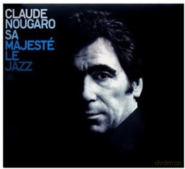 Claude Nougaro: Sa Majeste Le Jazz [2CD]
