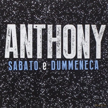 Anthony: Sabato E Dummeneca [CD]