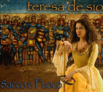 Teresa De Sio: Sacco E Fuoco [CD]