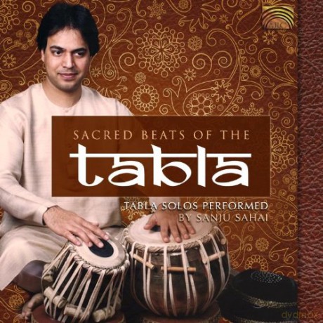 Sanju Sahai: Sacred Beats of the Tabla [CD]