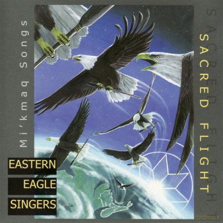 Eastern Eagle Singers: Sacred Flight [CD]