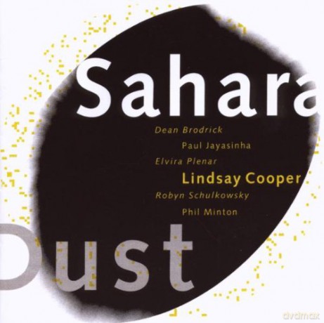 Lindsay Cooper: Sahara Dust [CD]