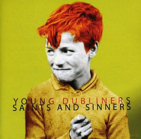 The Young Dubliners: Saints And Sinners [CD]