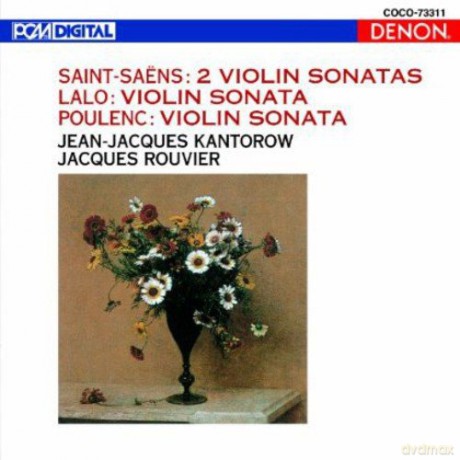 Jean-Jacques Kantorow: Saint-Saens/lalo/poulenc: Violin Sonatas [CD]