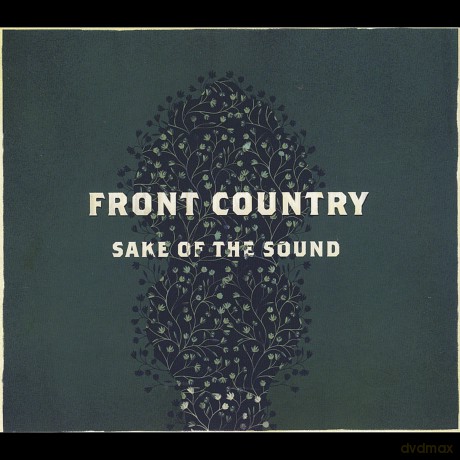 Front Country: Sake of the Sound [CD]