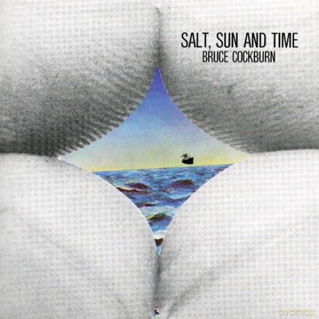 Bruce Cockburn: Salt, Sun And Time [CD]