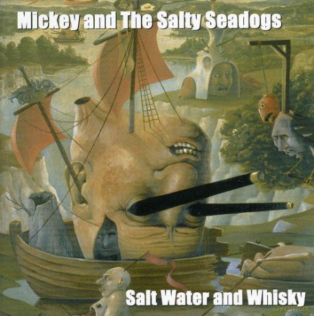 Mickey and the Salty Sea: Saltwater and Whiskey [CD]