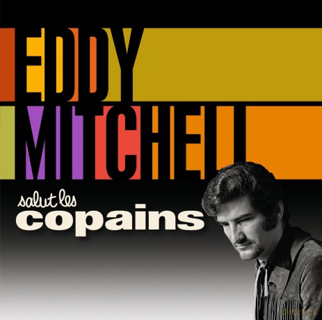 Eddy Mitchell: Salut Les Copains [2CD]
