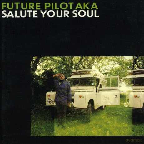 Future Pilot Aka: Salute Your Soul [CD]