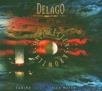 Delago: Salzwelten [CD]