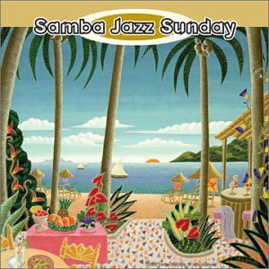 Samba Jazz Sunday [CD]