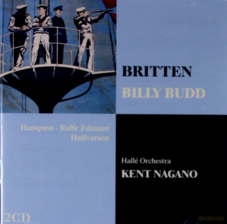 Kent Nagano: Britten: Billy Budd [2CD]