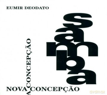 Eumir Deodato: Samba Nova Concepcao [CD]