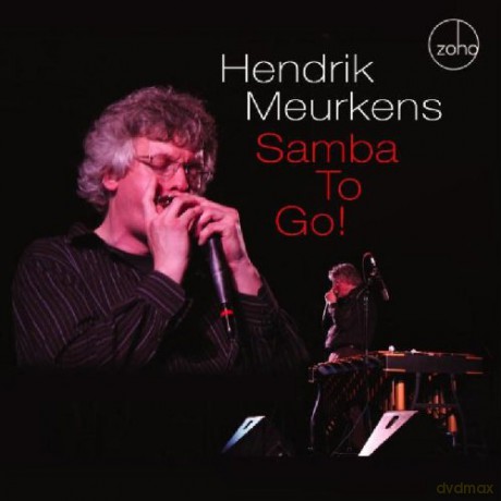 Hendrik Meurkens: Samba To Go! [CD]