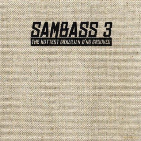 Sambass 3 - Brazilian d'n'b [2CD]