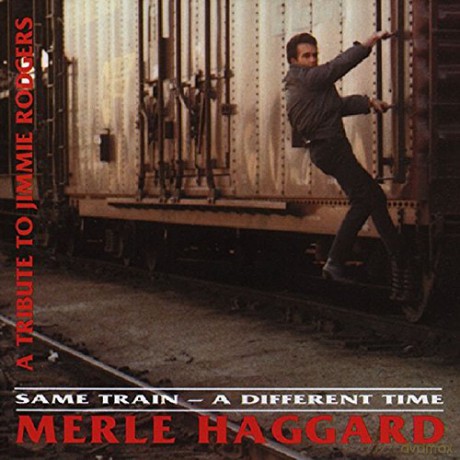 Merle Haggard: Same Train - A Different Time [CD]