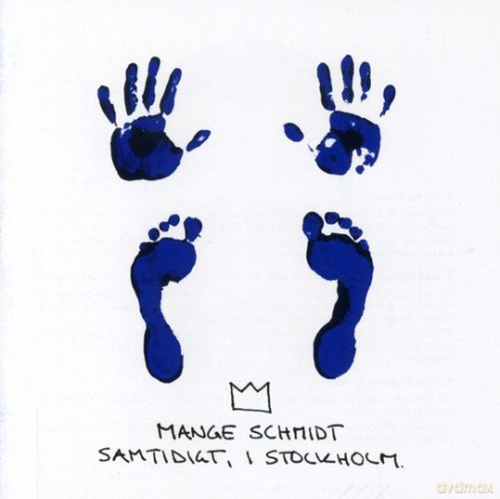 Mange Schmidt: Samtidigt I Stockholm [CD]